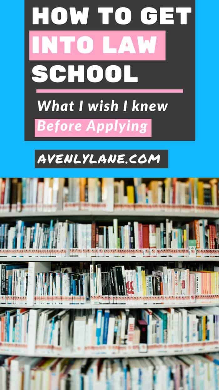 how-to-get-into-law-school-what-i-wish-i-knew-before-applying